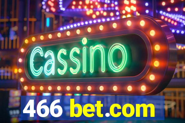 466 bet.com